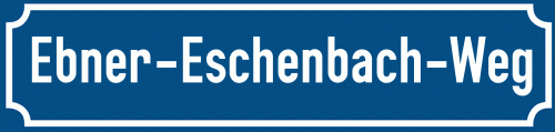 Straßenschild Ebner-Eschenbach-Weg