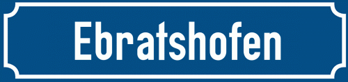 Straßenschild Ebratshofen zum kostenlosen Download