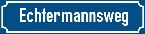 Straßenschild Echtermannsweg