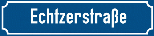Straßenschild Echtzerstraße