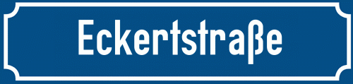 Straßenschild Eckertstraße