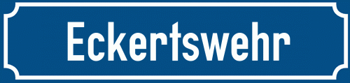 Straßenschild Eckertswehr