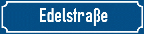 Straßenschild Edelstraße