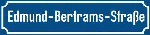 Straßenschild Edmund-Bertrams-Straße