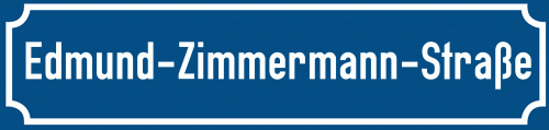Straßenschild Edmund-Zimmermann-Straße