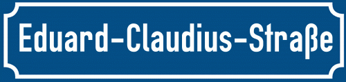 Straßenschild Eduard-Claudius-Straße
