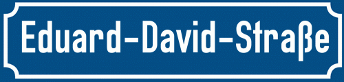 Straßenschild Eduard-David-Straße