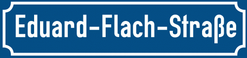 Straßenschild Eduard-Flach-Straße