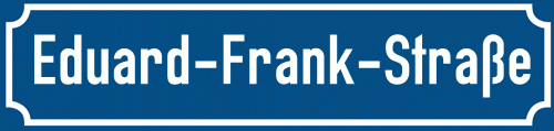 Straßenschild Eduard-Frank-Straße