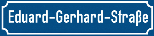 Straßenschild Eduard-Gerhard-Straße zum kostenlosen Download