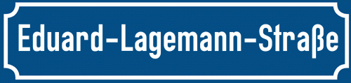 Straßenschild Eduard-Lagemann-Straße