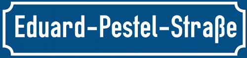 Straßenschild Eduard-Pestel-Straße