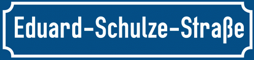 Straßenschild Eduard-Schulze-Straße zum kostenlosen Download