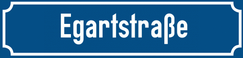 Straßenschild Egartstraße