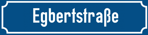 Straßenschild Egbertstraße