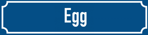 Straßenschild Egg