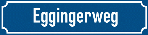 Straßenschild Eggingerweg