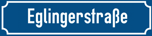 Straßenschild Eglingerstraße