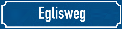 Straßenschild Eglisweg