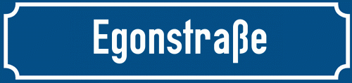 Straßenschild Egonstraße