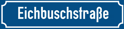 Straßenschild Eichbuschstraße