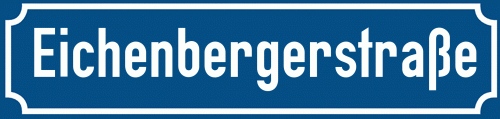 Straßenschild Eichenbergerstraße zum kostenlosen Download