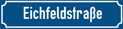 Straßenschild Eichfeldstraße
