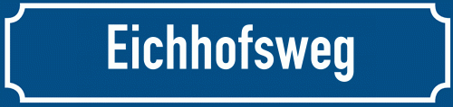 Straßenschild Eichhofsweg