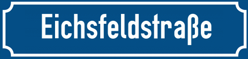 Straßenschild Eichsfeldstraße