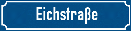 Straßenschild Eichstraße