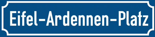 Straßenschild Eifel-Ardennen-Platz zum kostenlosen Download