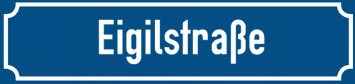Straßenschild Eigilstraße