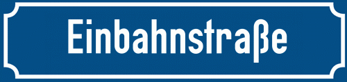 Straßenschild Einbahnstraße