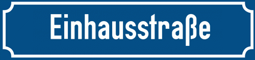 Straßenschild Einhausstraße