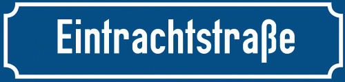 Straßenschild Eintrachtstraße