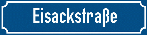 Straßenschild Eisackstraße zum kostenlosen Download