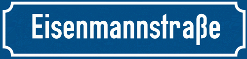 Straßenschild Eisenmannstraße zum kostenlosen Download