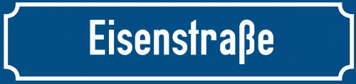 Straßenschild Eisenstraße