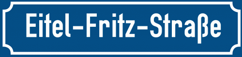 Straßenschild Eitel-Fritz-Straße