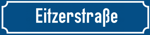 Straßenschild Eitzerstraße