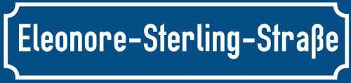 Straßenschild Eleonore-Sterling-Straße