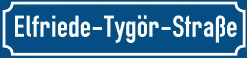 Straßenschild Elfriede-Tygör-Straße zum kostenlosen Download