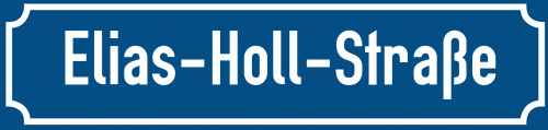 Straßenschild Elias-Holl-Straße zum kostenlosen Download