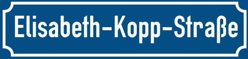 Straßenschild Elisabeth-Kopp-Straße