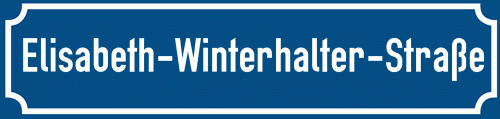 Straßenschild Elisabeth-Winterhalter-Straße