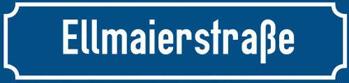 Straßenschild Ellmaierstraße