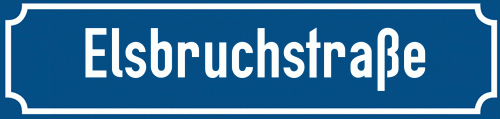 Straßenschild Elsbruchstraße