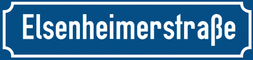 Straßenschild Elsenheimerstraße