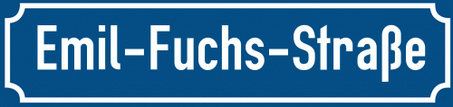 Straßenschild Emil-Fuchs-Straße