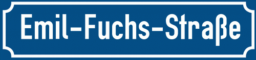 Straßenschild Emil-Fuchs-Straße zum kostenlosen Download